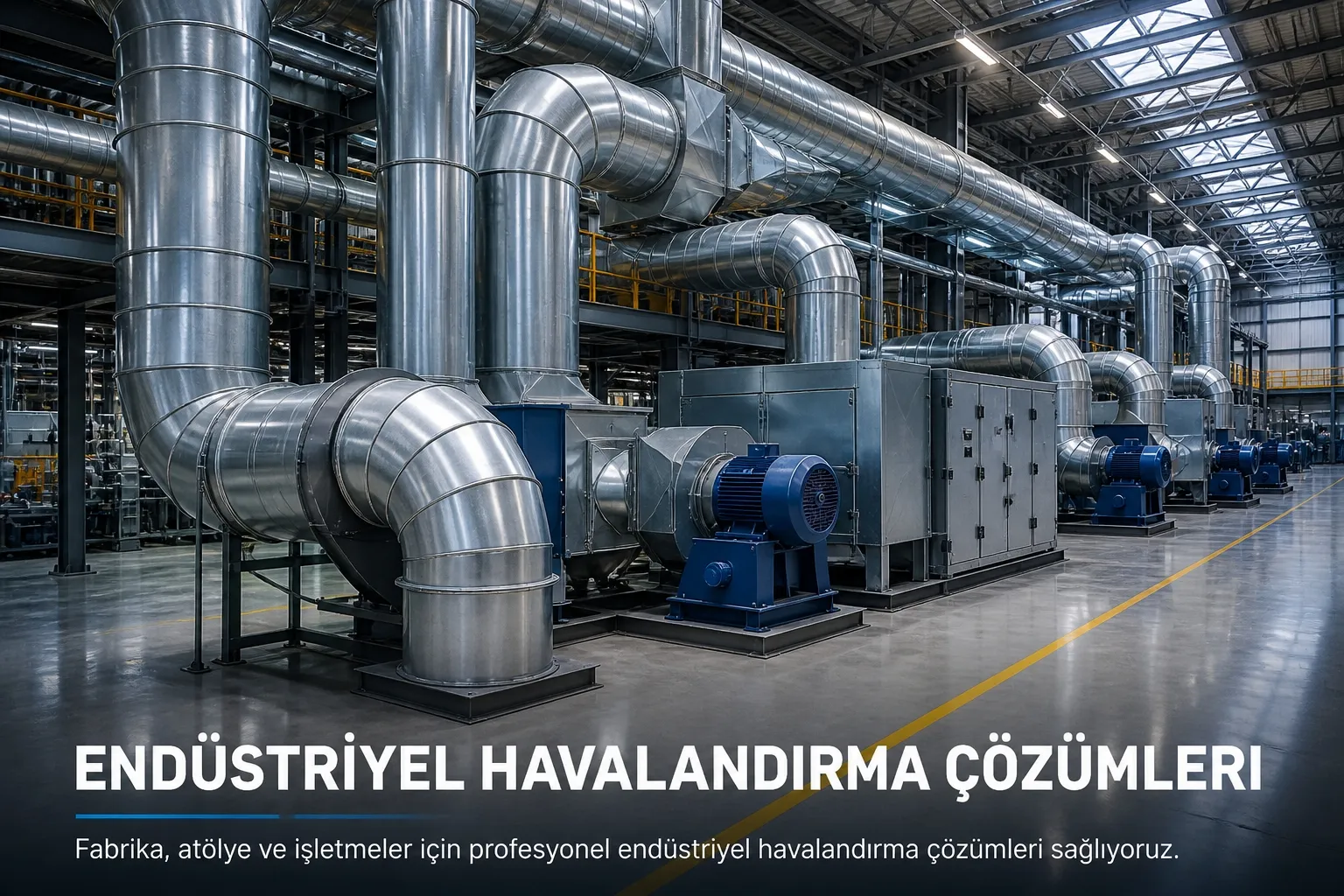 Endüstriyel Havalandırma Çözümleri